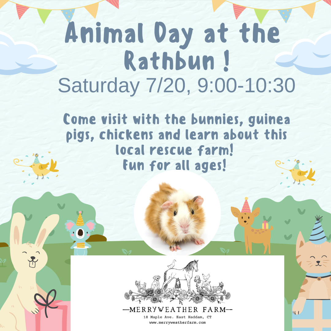 Animal Day at the Rathbun Saturday, 7/20, 9:00 – 10:30