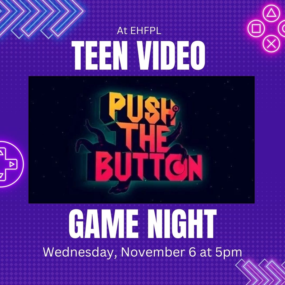 Teen Video Game Night – Push the Button